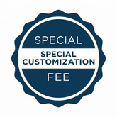 Special Customization Fee